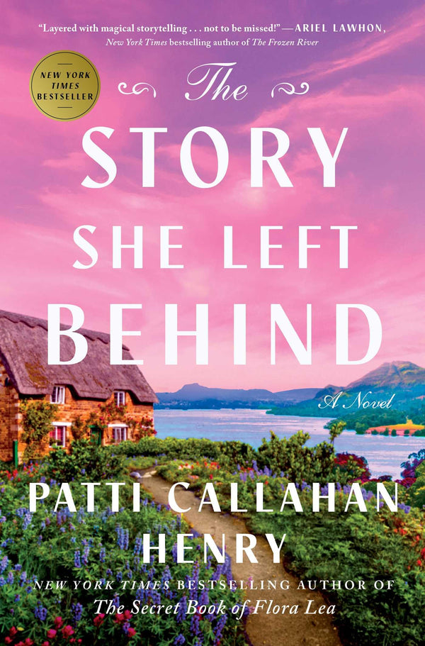 The Story She Left Behind, Patti Callahan Henry