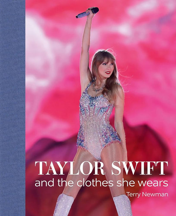 Taylor Swift and the Clothes She Wears, Terry Newman