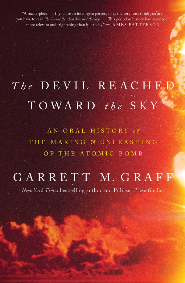 The Devil Reached Toward the Sky, Garrett M. Graff