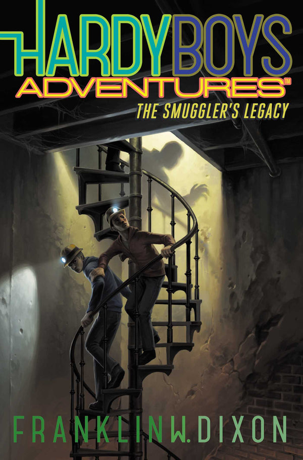 Hardy Boys Adventures (Book 25): The Smuggler's Legacy, Franklin W. Dixon