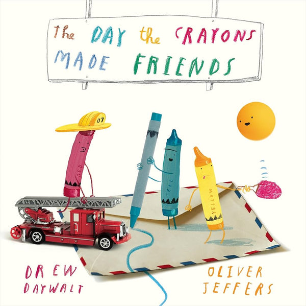 The Day the Crayons Made Friends, Drew Daywalt and Oliver Jeffers