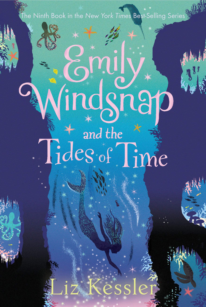 Emily Windsnap (Book 9): Emily Windsnap and the Tides of Time, Liz Kessler