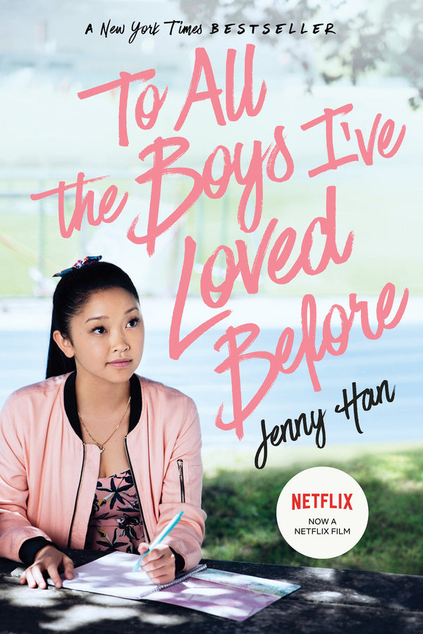 To All the Boys I’ve Loved Before (Book 1), Jenny Han