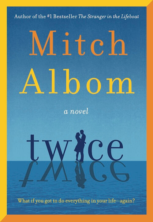 Twice, Mitch Albom
