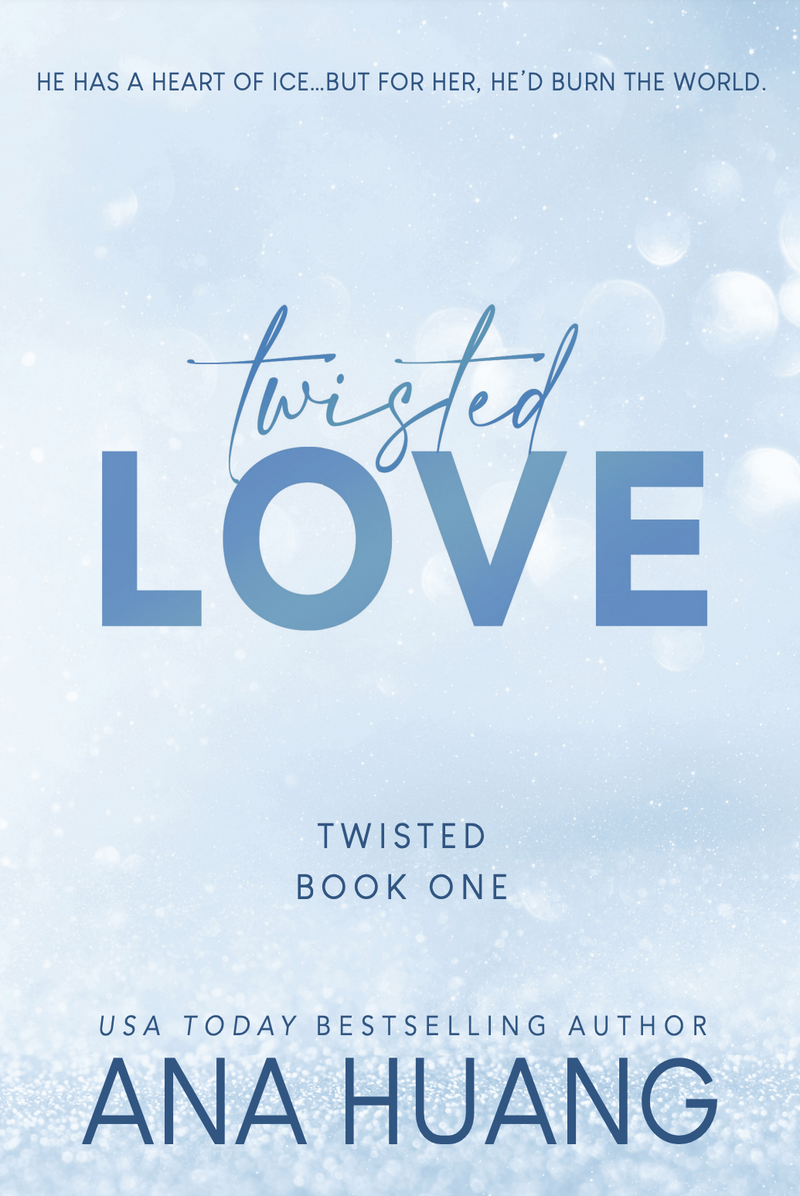 Twisted (Book 1): Twisted Love, Ana Huang