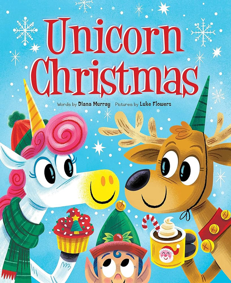 Unicorn Christmas, Diana Murray and Luke Flowers
