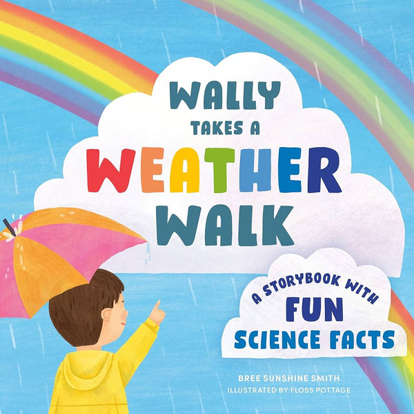 Wally Takes a Weather Walk, Bree Sunshine Smith