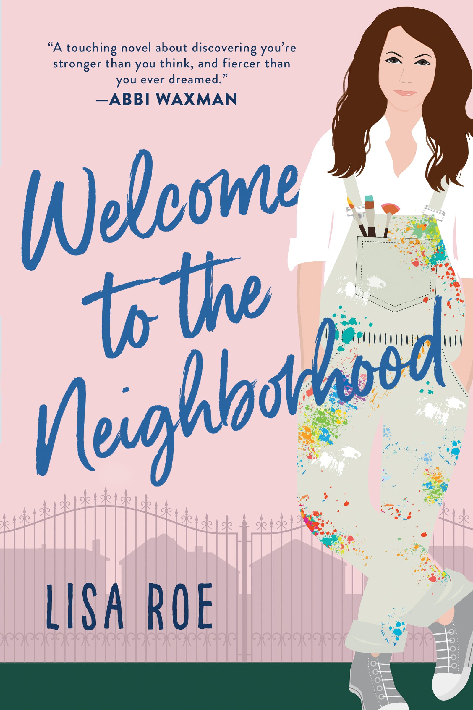 Welcome to the Neighborhood, Lisa Roe – Bound Booksellers and Gifts