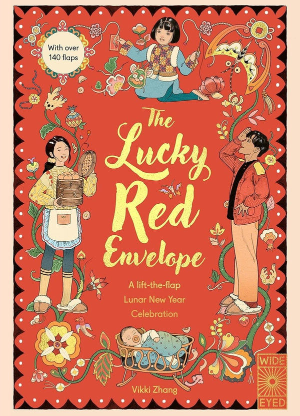The Lucky Red Envelope: A Lift-the-Flap Lunar New Year Celebration, Vikki Zhang