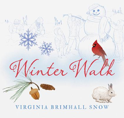 Winter Walk, Virginia Brimhall Snow
