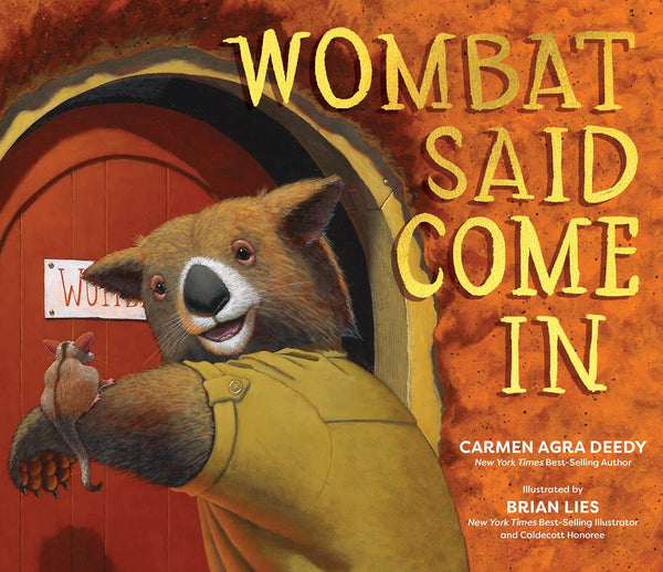 Wombat Said Come In, Carmen Agra Deedy and Brian Lies