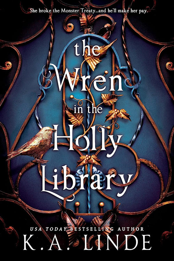 The Oak and Holly Cycle (Book 1): The Wren in the Holly Library, K.A. Linde