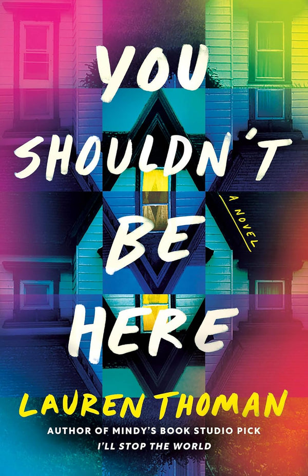 You Shouldn't Be Here, Lauren Thoman