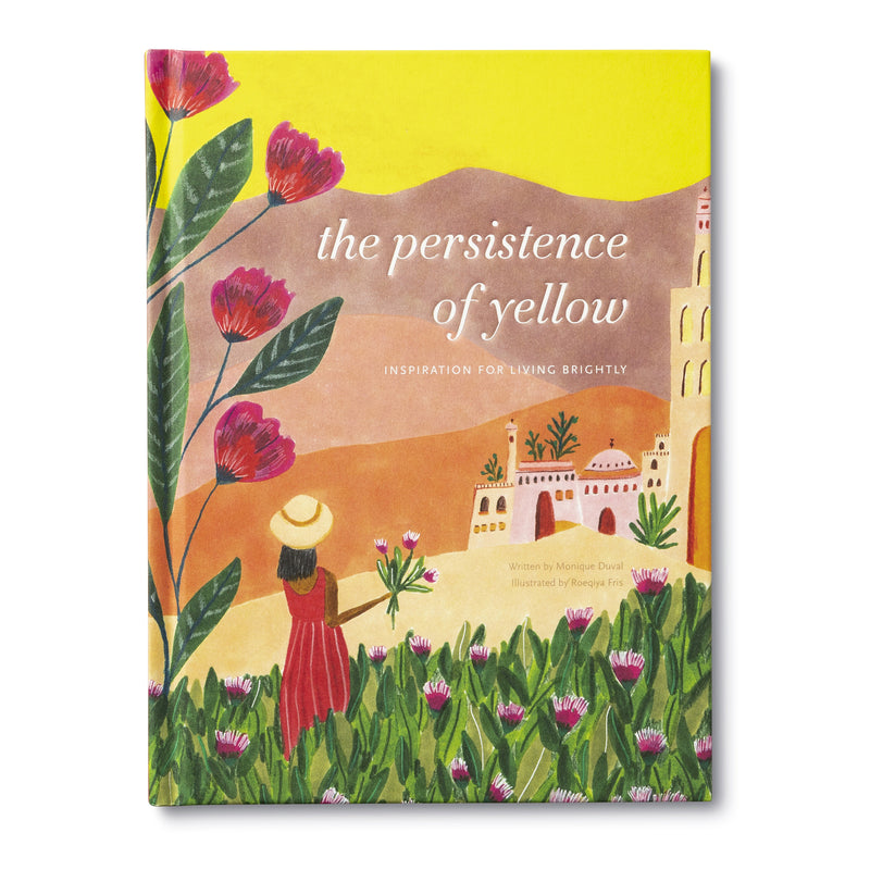 The Persistence of Yellow: Inspiration for Living Brightly