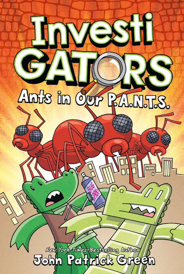 InvestiGators (Book 4): Ants in Our P.A.N.T.S., John Patrick Green