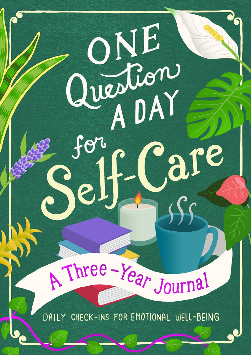 One Question a Day for Self-Care: A Three-Year Journal, Aimee Chase