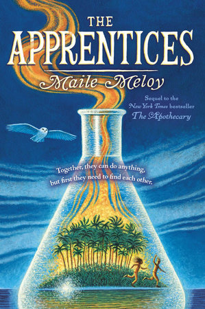 Apothecary: The Apprentices (Book 2), Maile Meloy