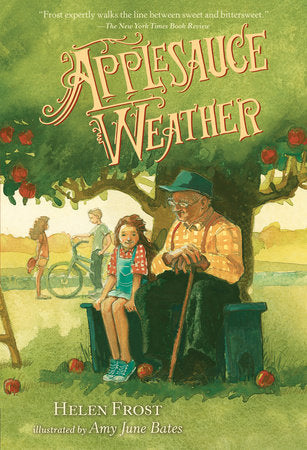 Applesauce Weather, Helen Frost