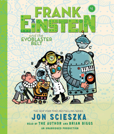 Frank Einstein and the EvoBlaster Belt (Book 4), Jon Scieska