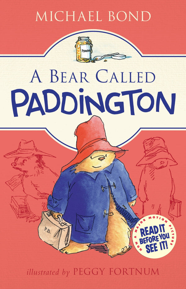 A Bear Called Paddington, Michael Bond and Peggy Fortnum