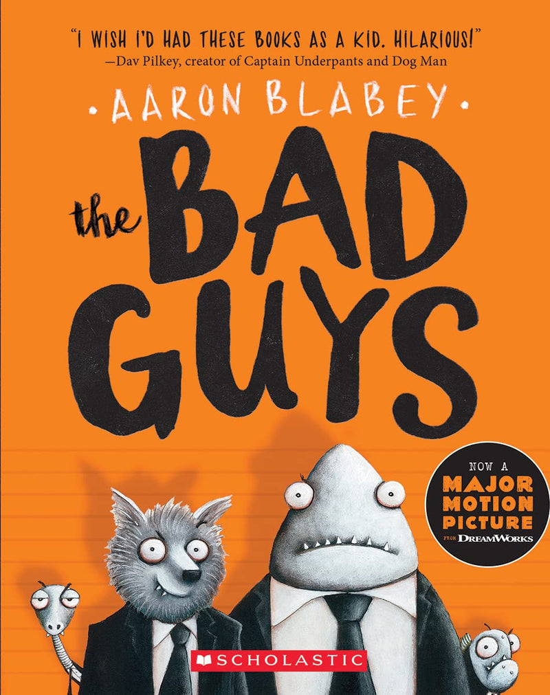 The Bad Guys (Book 1), Aaron Blabey