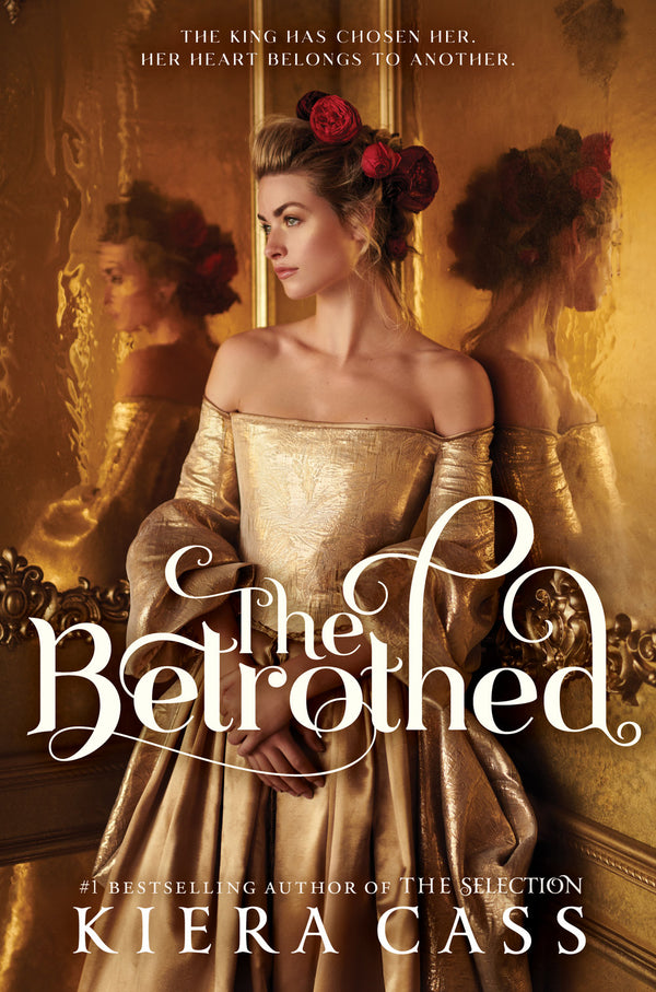 The Betrothed (Book 1), Kiera Cass