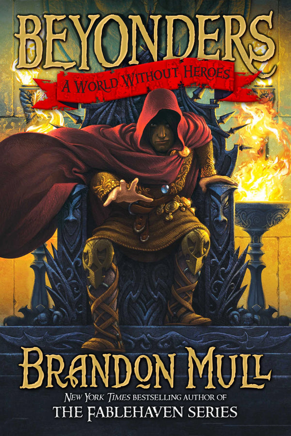 Beyonders (Book 1): A World Without Heroes, Brandon Mull