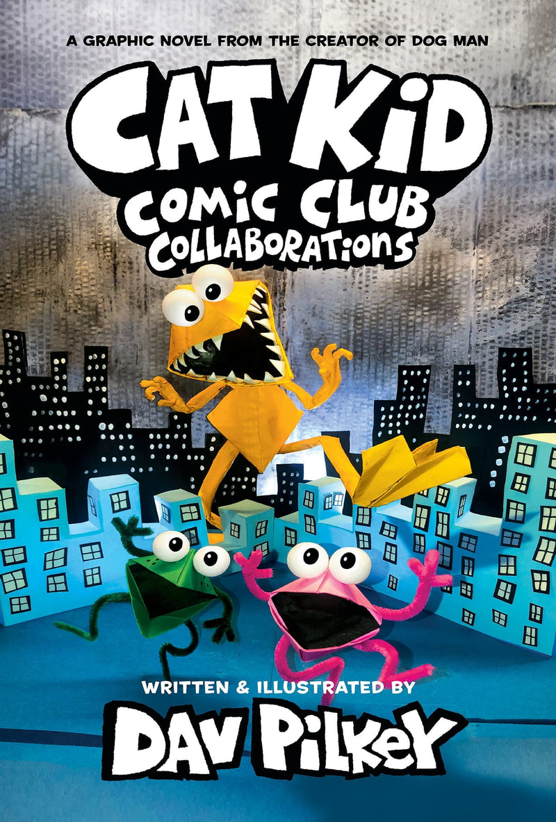 Cat Kid Comic Club (Book 4): Collaborations, Dav Pilkey