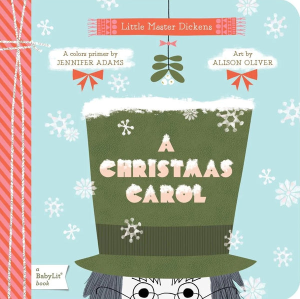 BabyLit: A Christmas Carol, Jennifer Adams and Alison Oliver