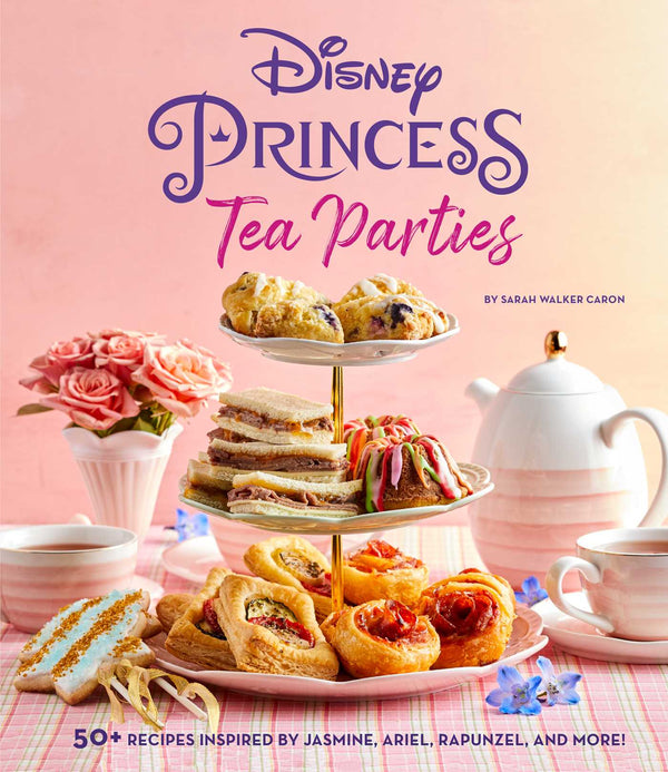 Disney Princess Tea Parties, Sarah Walker Caron