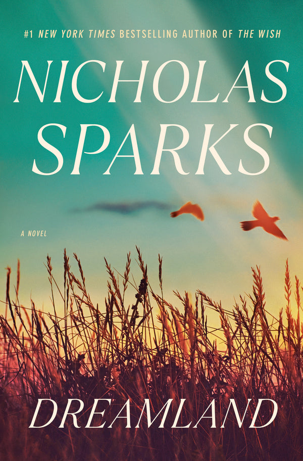 Dreamland, Nicholas Sparks