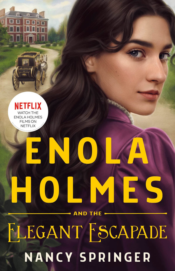 Enola Holmes (Book 8): Enola Holmes and the Elegant Escapade, Nancy Springer