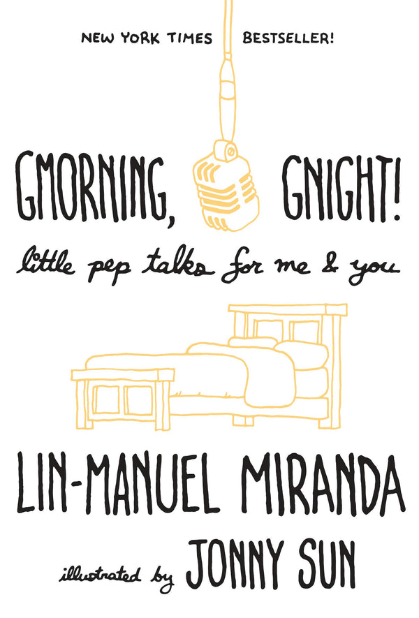 GMorning, GNight!: Little Pep talks for Me & You, Lin-Manuel Miranda and Johnny Sun