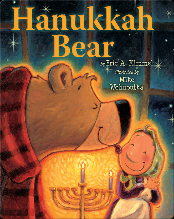 Hanukkah Bear, Eric A. Kimmel and Mike Wohnoutka