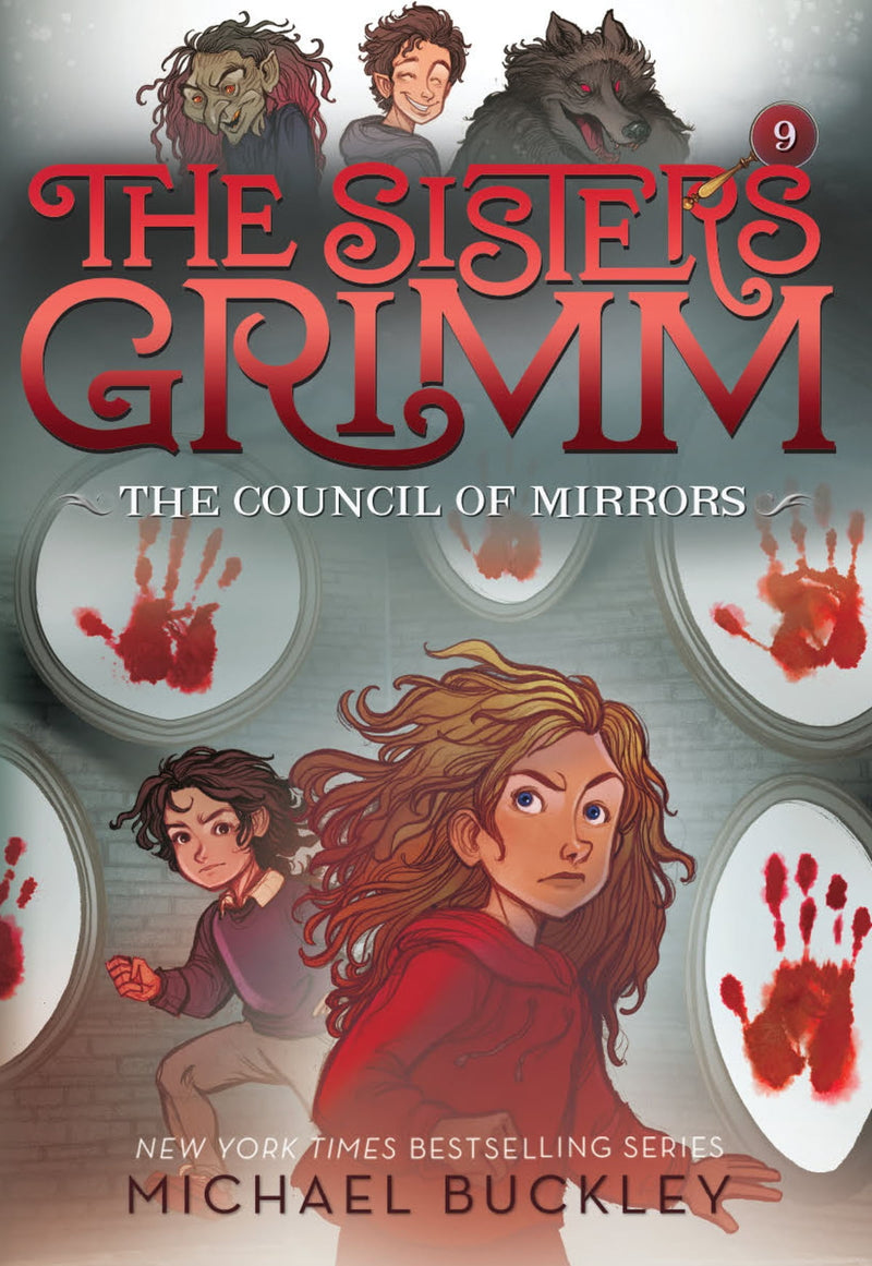 The Sisters Grimm (Book 9): The Counsel of Mirrors, Michael Buckley