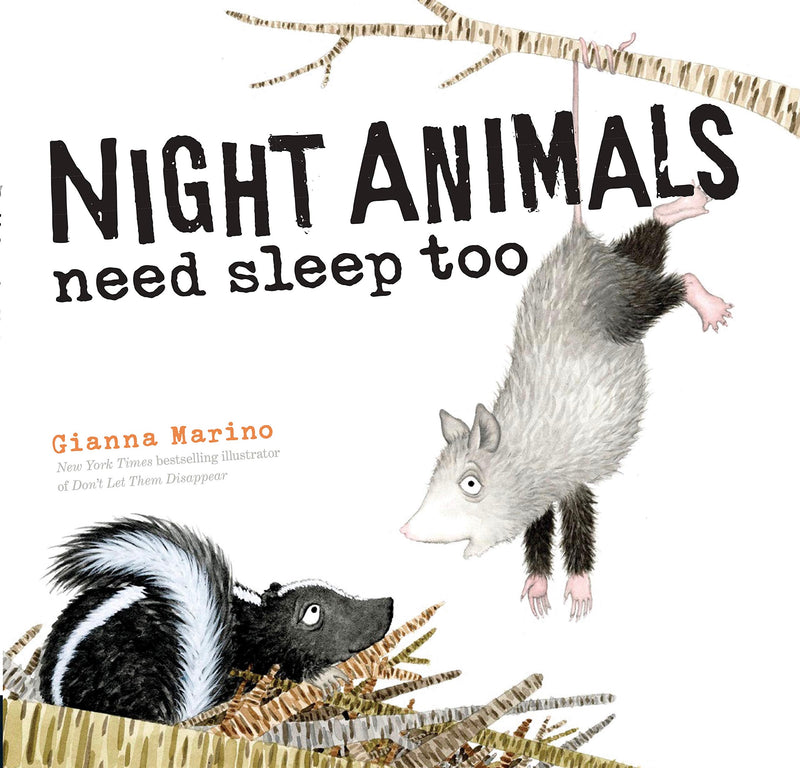 Night Animals Need Sleep Too, Gianna Marino