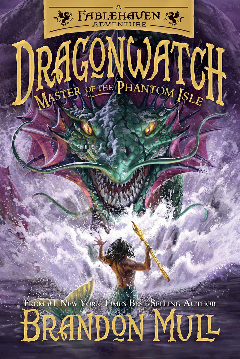 Dragonwatch (Book 3): Master of the Phantom Isle, Brandon Mull