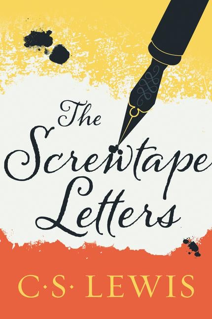 The Screwtape Letters, C. S. Lewis