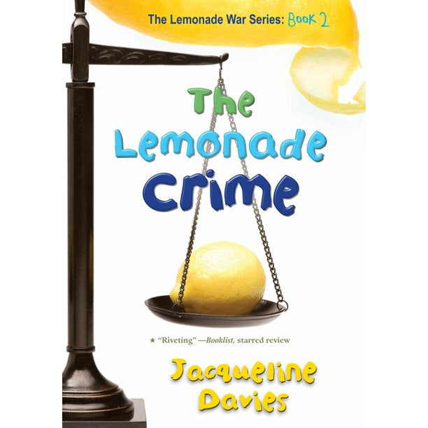 The Lemonade Crime (Book 2), Jaqueline Davies