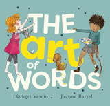 The Art of Words, Robert Vescio and Joanna Bartel