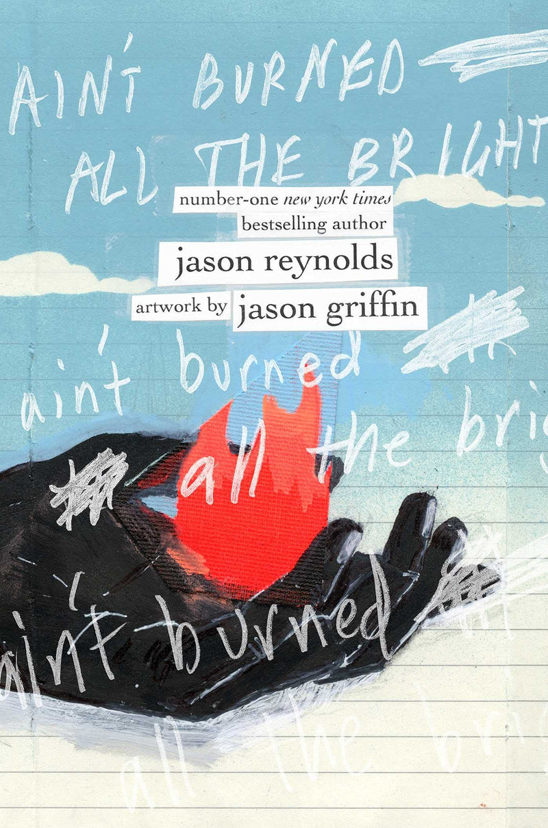 Ain't Burned All the Bright, Jason Reynolds and Jason Griffin
