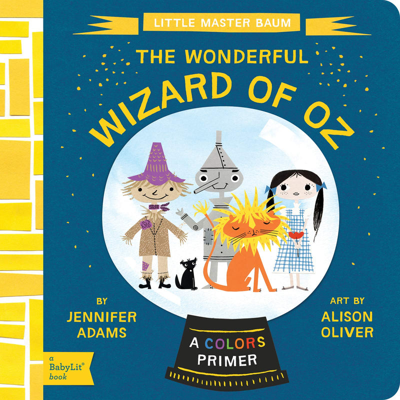 The Wonderful Wizard of Oz BabyLit Board Book