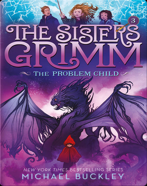 The Sisters Grimm (Book 3): The Problem Child, Michael Buckley