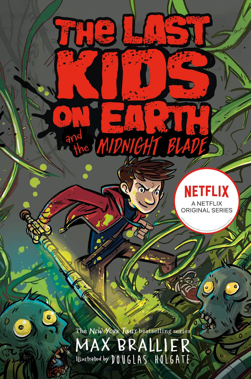 The Last Kids on Earth and the Midnight Blade (Book 5), Max Brallier and Douglas Holgate