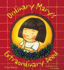 Ordinary Mary’s Extraordinary Deed, Emily Pearson and Fumi Kosaka