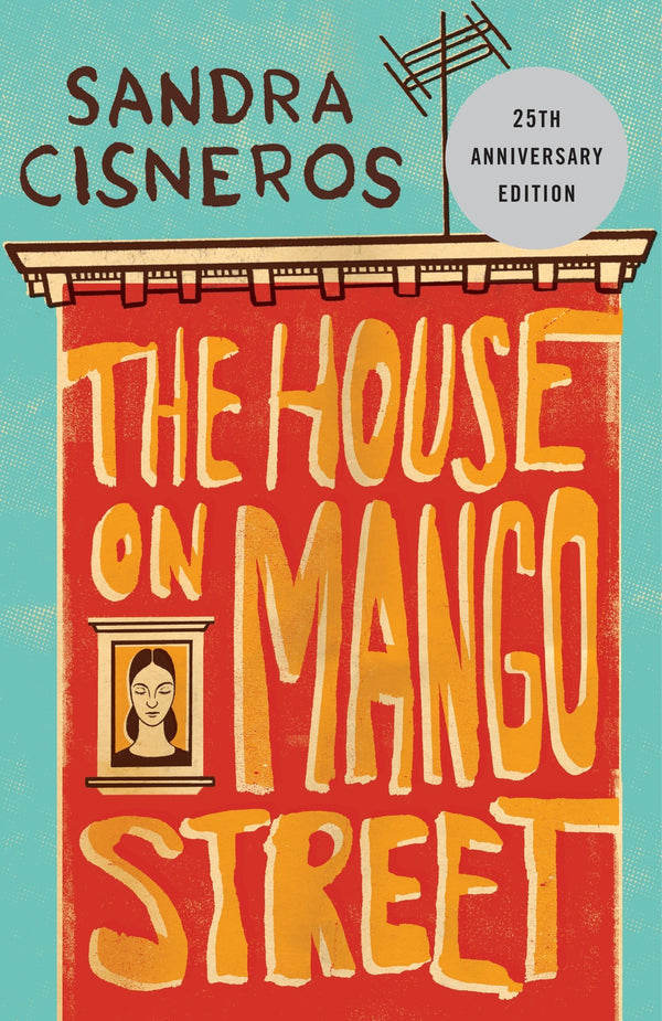 The House on Mango Street, Sandra Cisneros