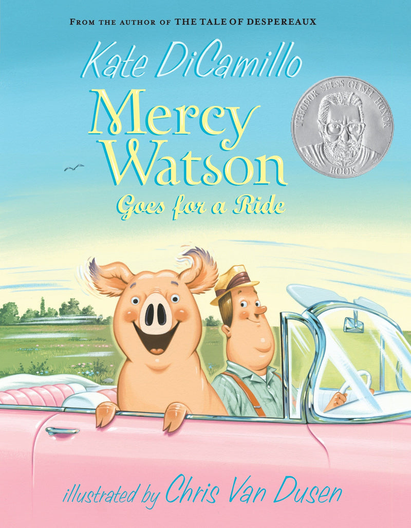 Mercy Watson Goes for a Ride, Kate DiCamillo