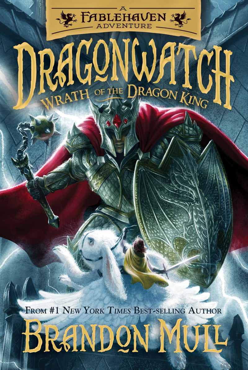 Dragonwatch (Book 2): Wrath of the Dragon King, Brandon Mull