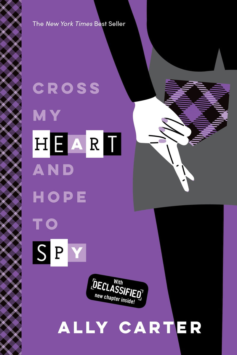 Gallagher Girls (Book 2): Cross My Heart and Hope to Spy, Ally Carter