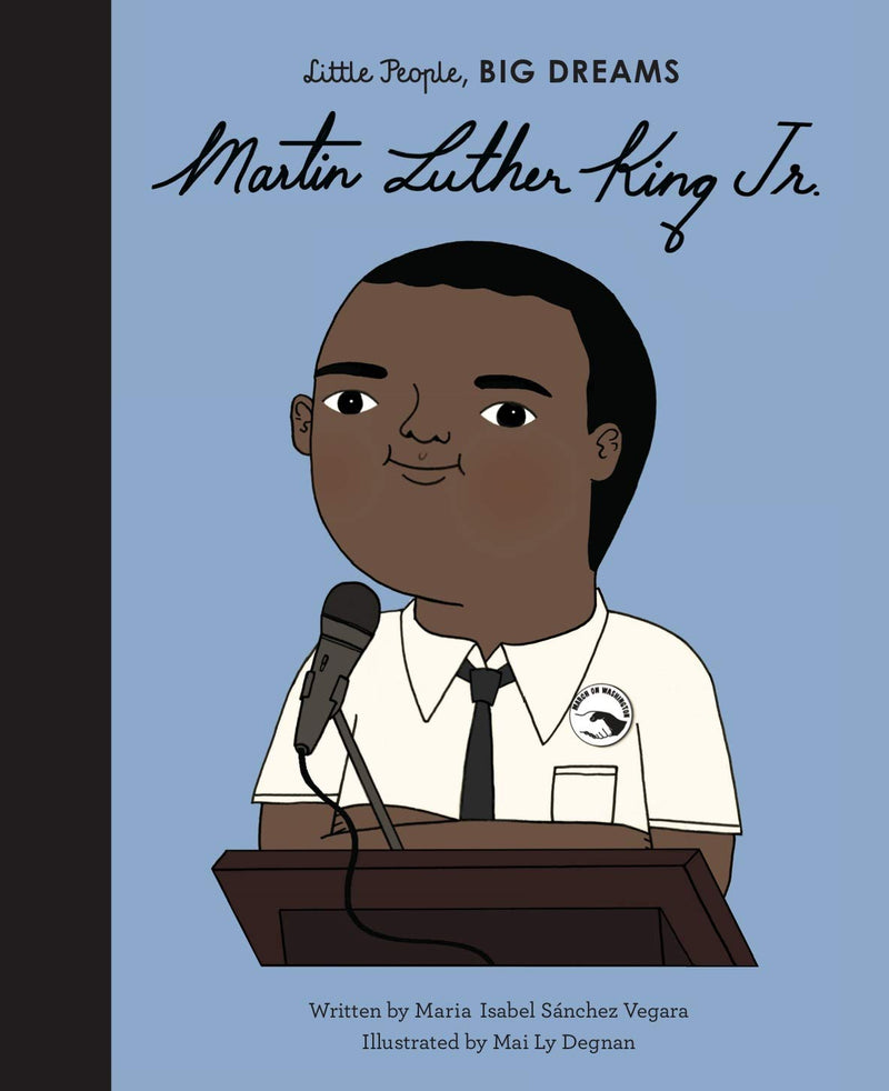 Little People Big Dreams: Martin Luther King Jr.